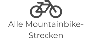  Alle Mountainbike-Strecken